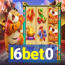 l6bet0