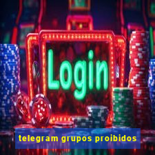 telegram grupos proibidos