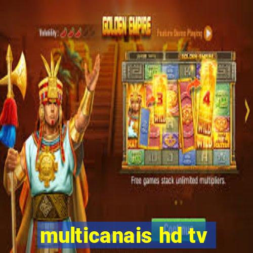 multicanais hd tv