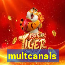 multcanais