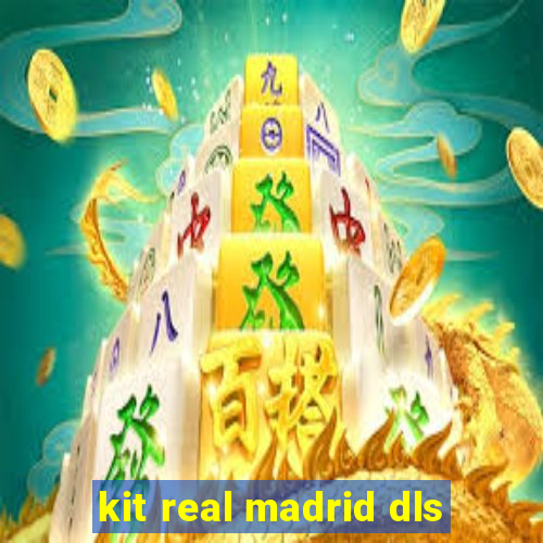 kit real madrid dls