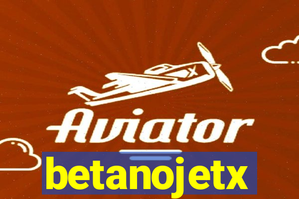 betanojetx