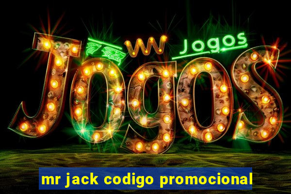 mr jack codigo promocional