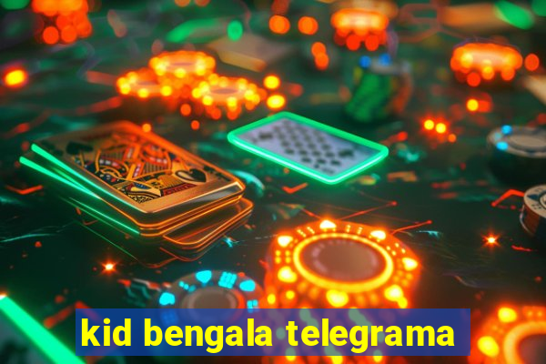 kid bengala telegrama