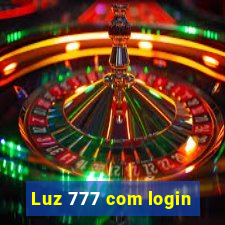 Luz 777 com login