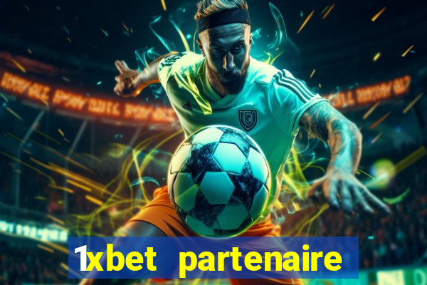 1xbet partenaire apk download