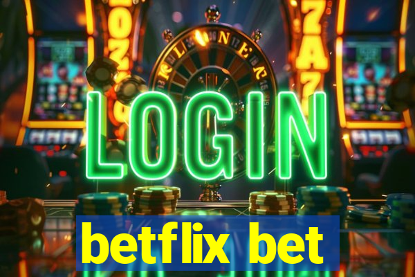 betflix bet