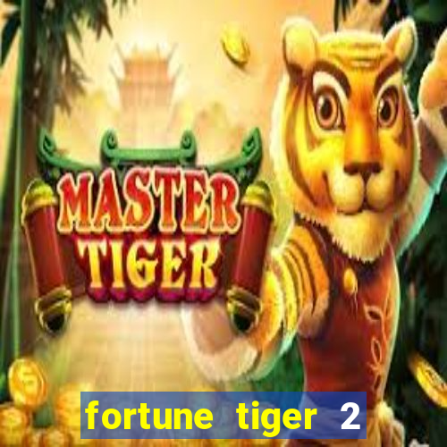 fortune tiger 2 revenge demo grátis