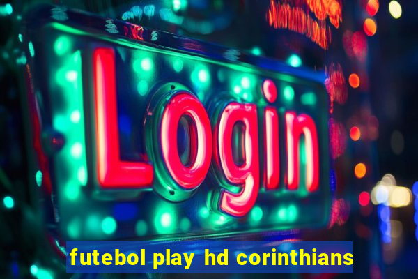 futebol play hd corinthians