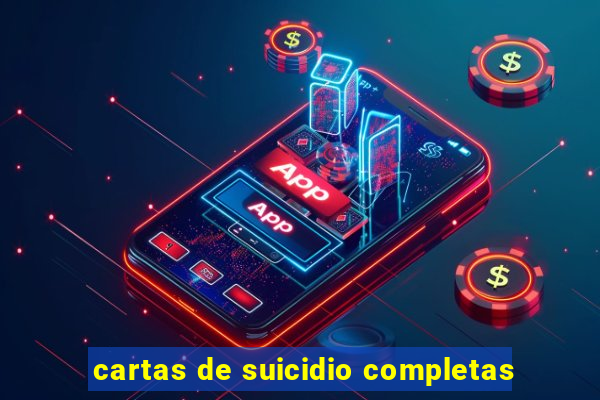 cartas de suicidio completas