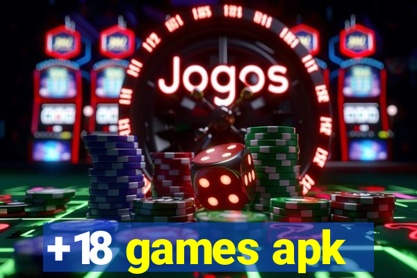 +18 games apk