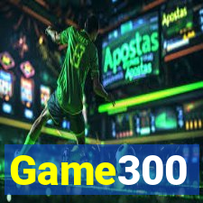 Game300