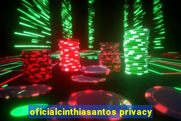 oficialcinthiasantos privacy