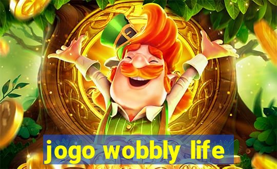 jogo wobbly life