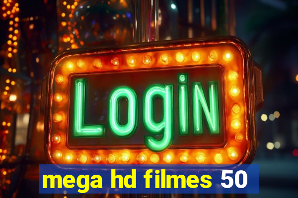 mega hd filmes 50