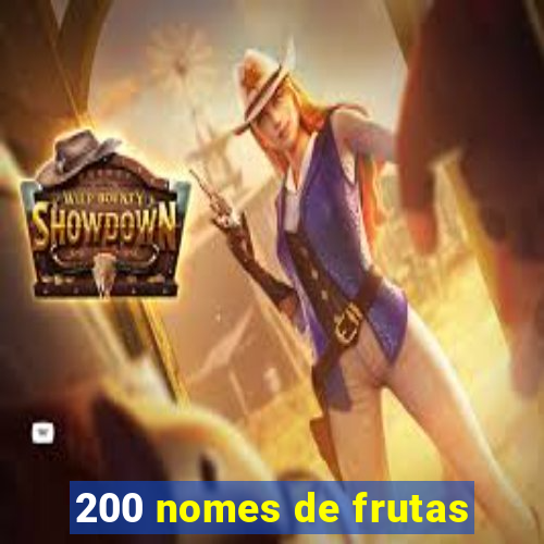 200 nomes de frutas