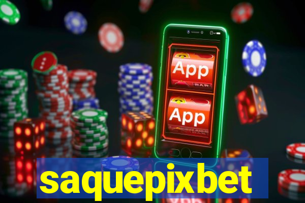 saquepixbet