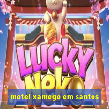 motel xamego em santos