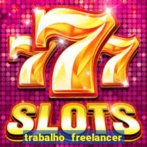 trabalho freelancer online digitador