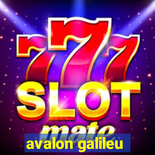 avalon galileu