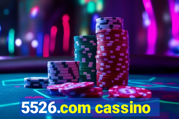 5526.com cassino