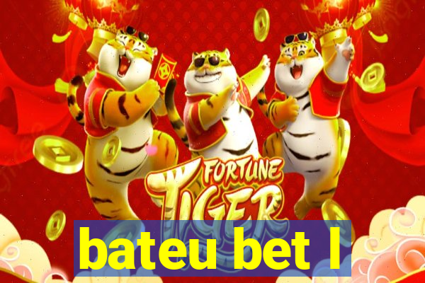 bateu bet l