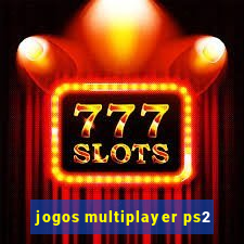 jogos multiplayer ps2