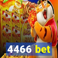 4466 bet