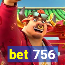 bet 756