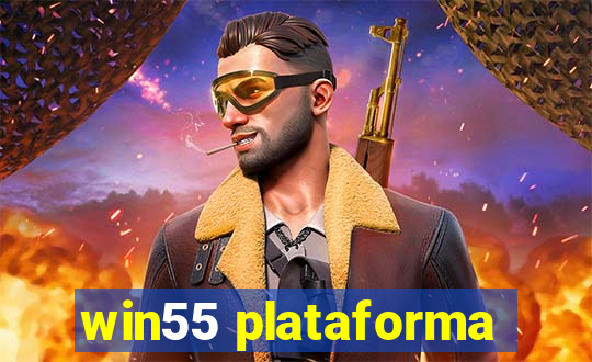 win55 plataforma