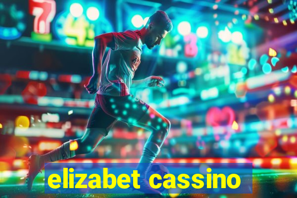 elizabet cassino