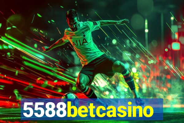 5588betcasino