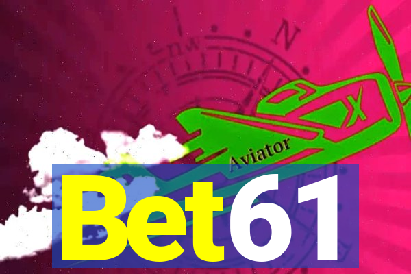 Bet61