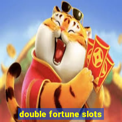 double fortune slots