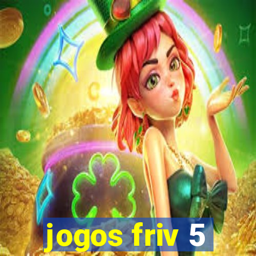 jogos friv 5