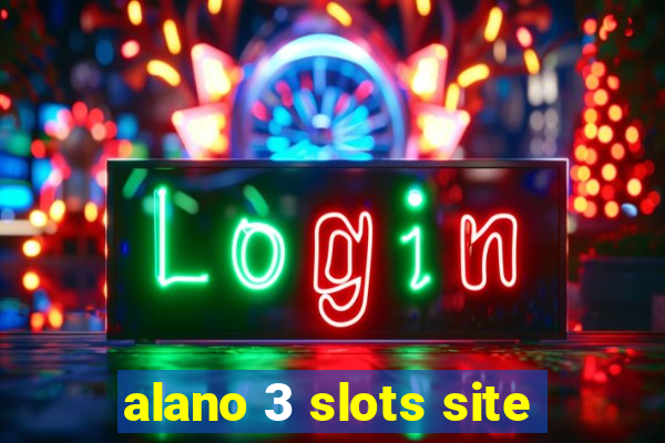 alano 3 slots site