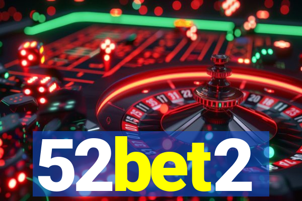 52bet2