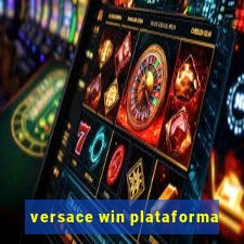 versace win plataforma