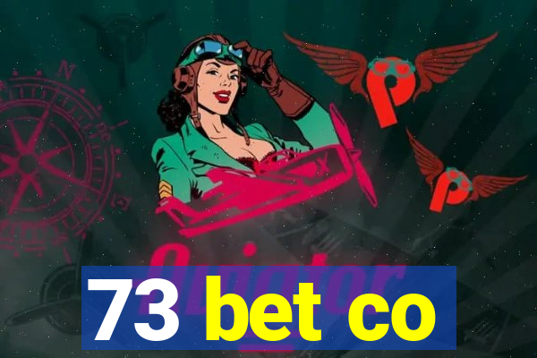 73 bet co