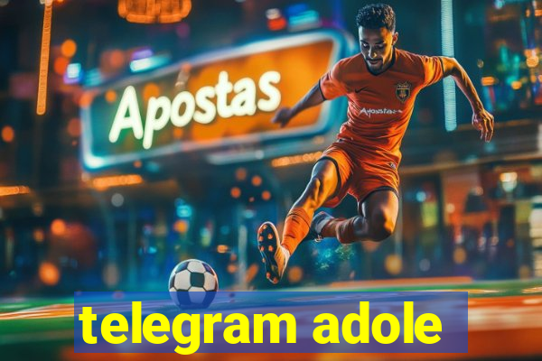 telegram adole