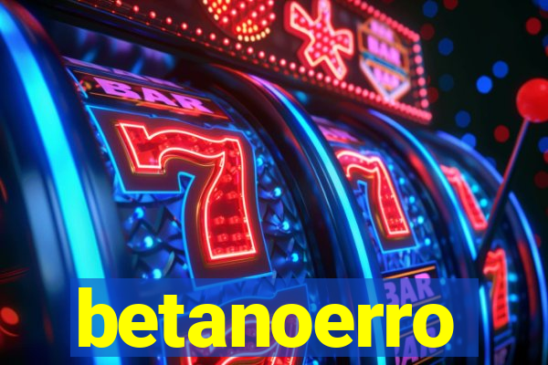 betanoerro