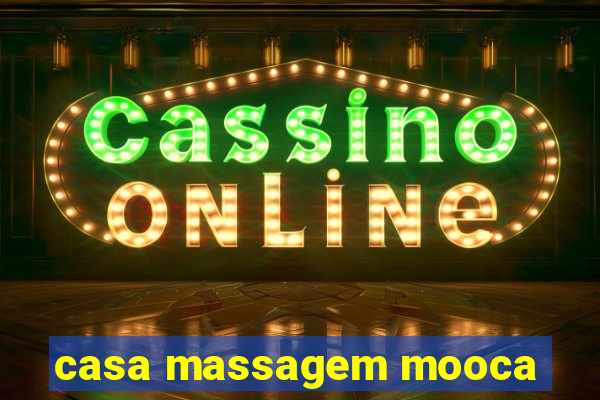 casa massagem mooca