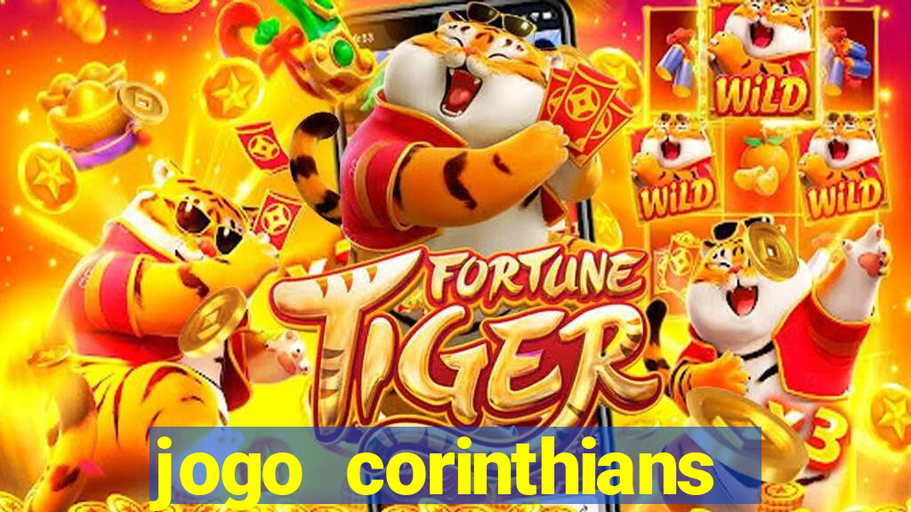 jogo corinthians vai passar aonde