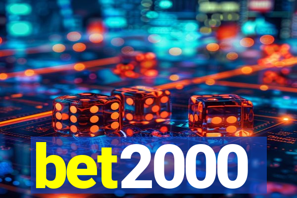 bet2000