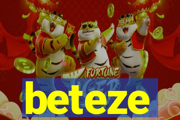 beteze