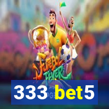 333 bet5