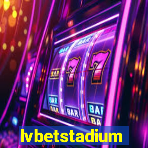 lvbetstadium