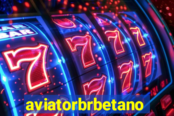 aviatorbrbetano