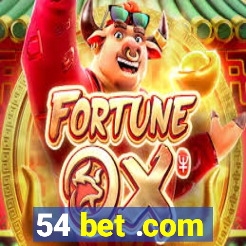 54 bet .com