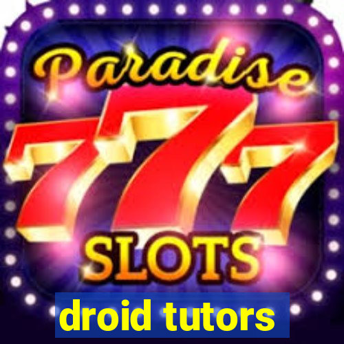 droid tutors